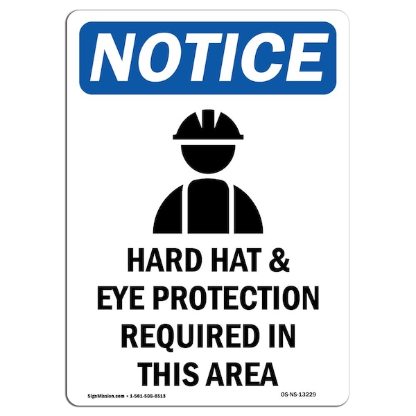 OSHA Sign, Hard Hat And Eye Protection With Symbol, 10in X 7in Aluminum, 7" W, 10" H, Portrait